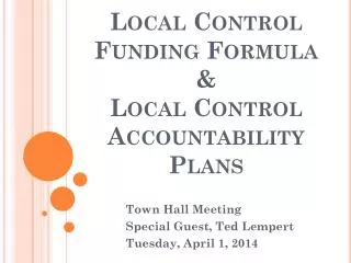 Local Control Funding Formula &amp; Local Control Accountability Plans