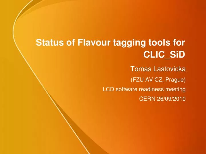 status of flavour tagging tools for clic sid