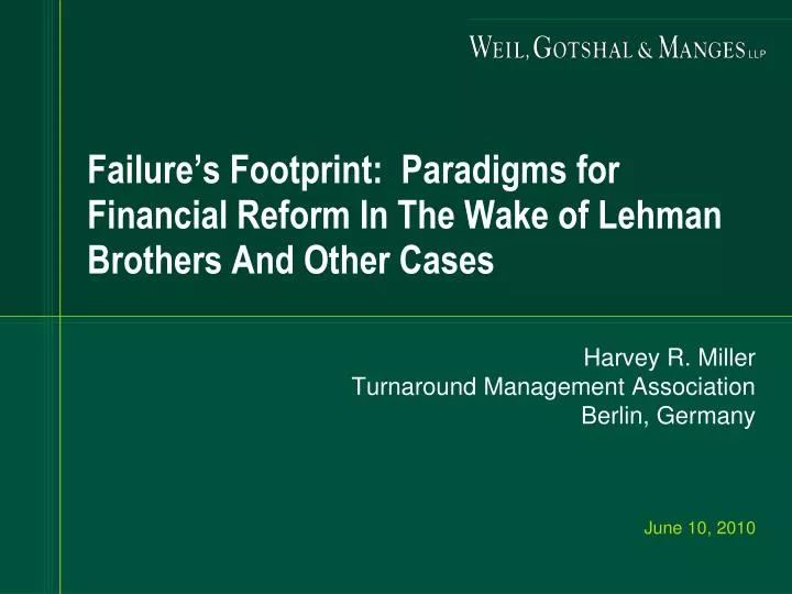 failure s footprint paradigms for financial reform in the wake of lehman brothers and other cases