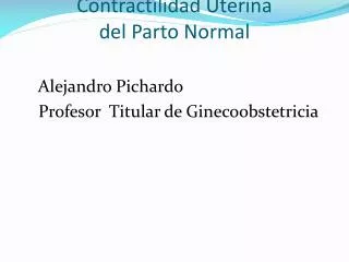 contractilidad uterina del parto normal