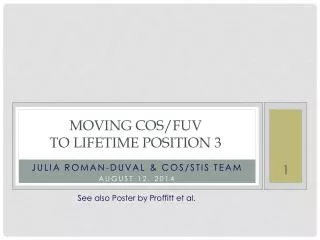 Moving COS/FUV to Lifetime position 3
