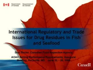 International Regulatory and Trade Issues for Drug Residues in Fish and Seafood