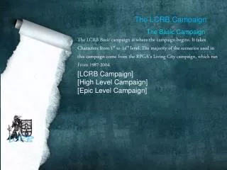 The LCRB Campaign