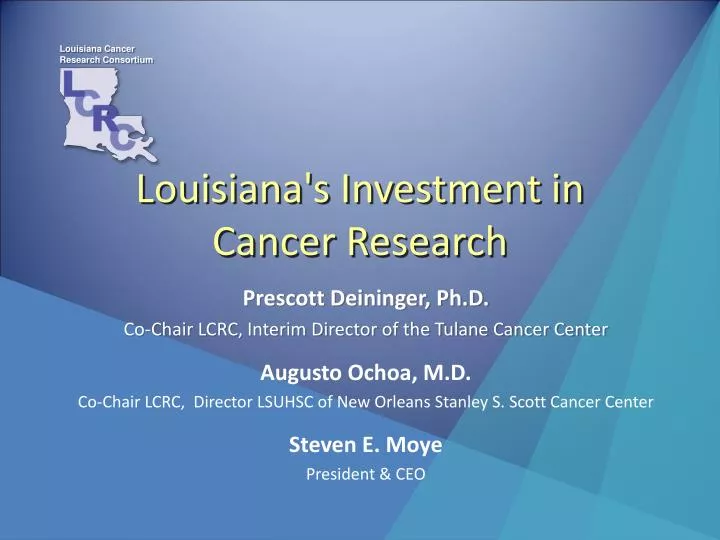 louisiana s investment in cancer research