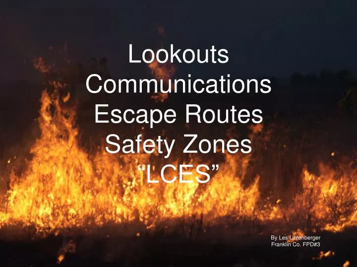 lookouts communications escape routes safety zones lces
