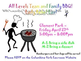 All Levels Team and Family BBQ! Lady Rebel Lax!