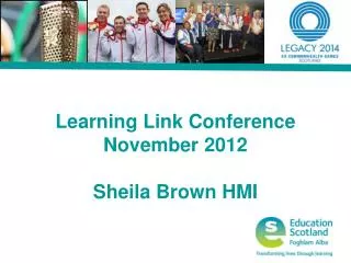 Learning Link Conference November 2012 Sheila Brown HMI