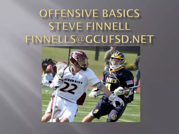 offensive basics steve finnell finnells@gcufsd net