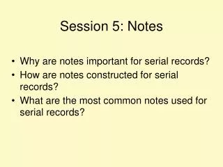 Session 5: Notes