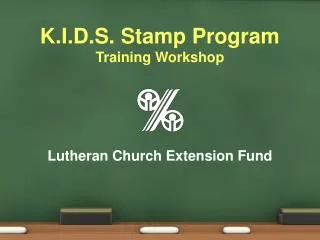 K.I.D.S. Stamp Program Training Workshop