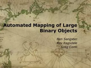 Automated Mapping of Large Binary Objects