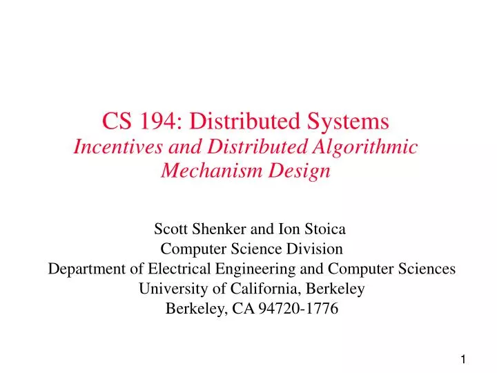 cs 194 distributed systems incentives and distributed algorithmic mechanism design