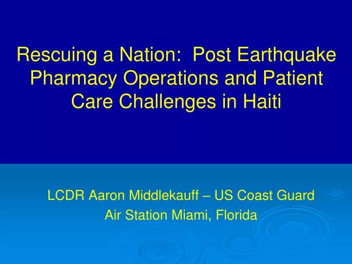 rescuing a nation post earthquake pharmacy operations and patient care challenges in haiti