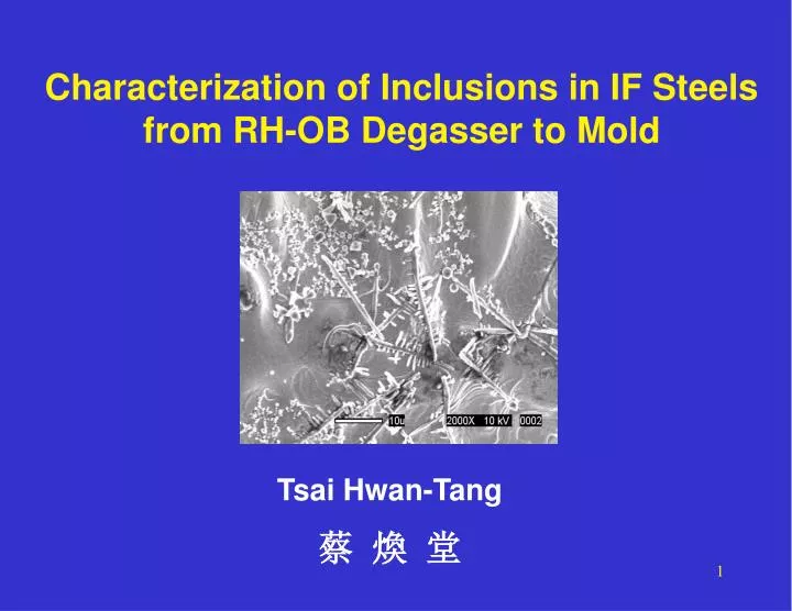 characterization of inclusions in if steels from rh ob degasser to mold