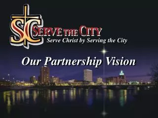 Serve Christ by Serving the City