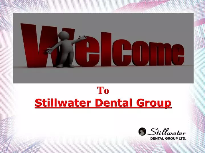 to stillwater dental group
