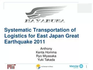 Systematic Transportation of Logistics for East Japan Great Earthquake 2011