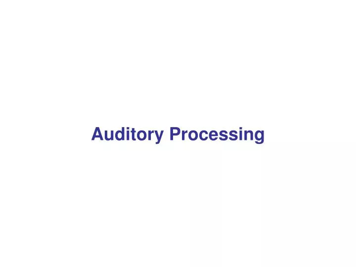 auditory processing