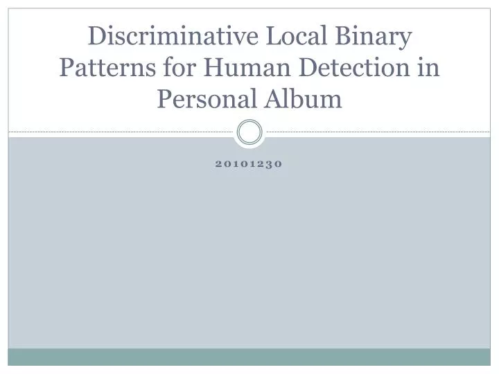 discriminative local binary patterns for human detection in personal album