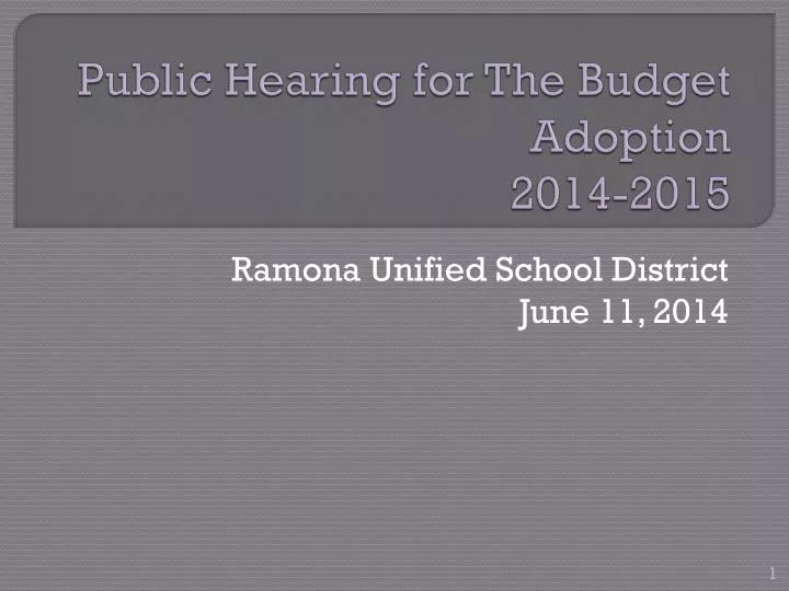 public hearing for the budget adoption 2014 2015