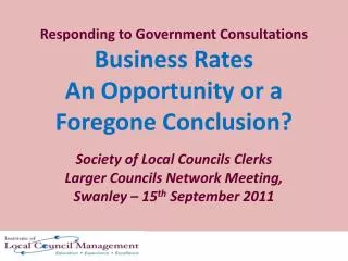 Responding to Government Consultations Business Rates An Opportunity or a Foregone Conclusion?