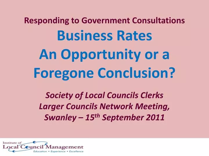 responding to government consultations business rates an opportunity or a foregone conclusion