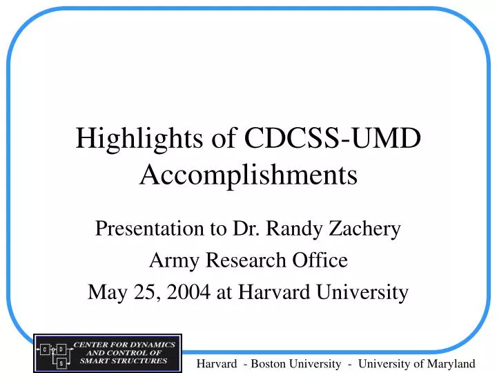 highlights of cdcss umd accomplishments