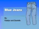 Blue Jeans - slide 1
