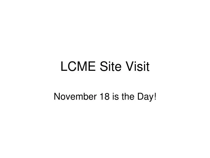 lcme site visit