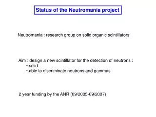 Status of the Neutromania project