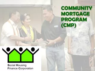 COMMUNITY MORTGAGE PROGRAM (CMP)