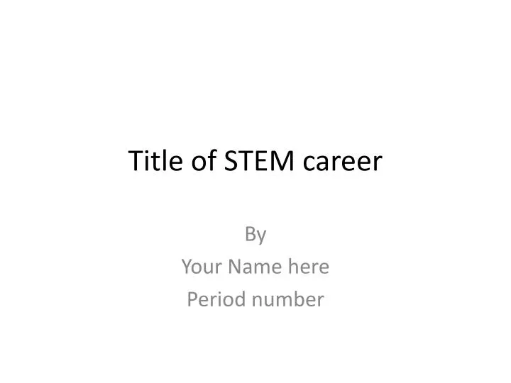 title of stem career