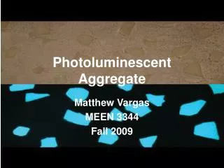 Photoluminescent Aggregate