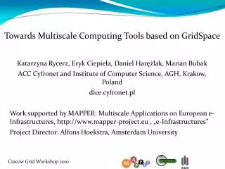 Towards Multiscale Computing Tools based on GridSpace