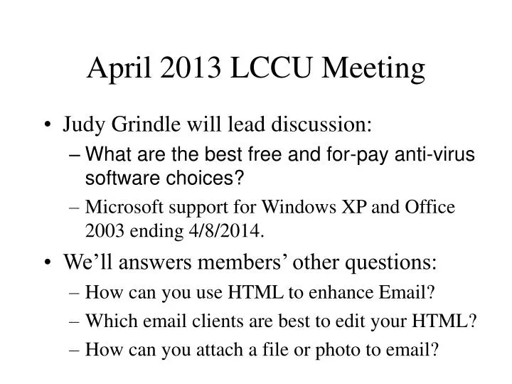 april 2013 lccu meeting