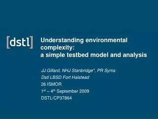 Understanding environmental complexity: a simple testbed model and analysis