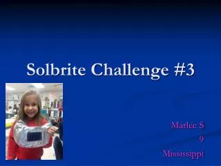 Solbrite Challenge #3
