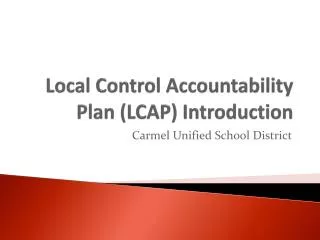 Local Control Accountability Plan (LCAP) Introduction
