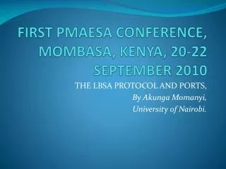 FIRST PMAESA CONFERENCE, MOMBASA, KENYA, 20-22 SEPTEMBER 2010
