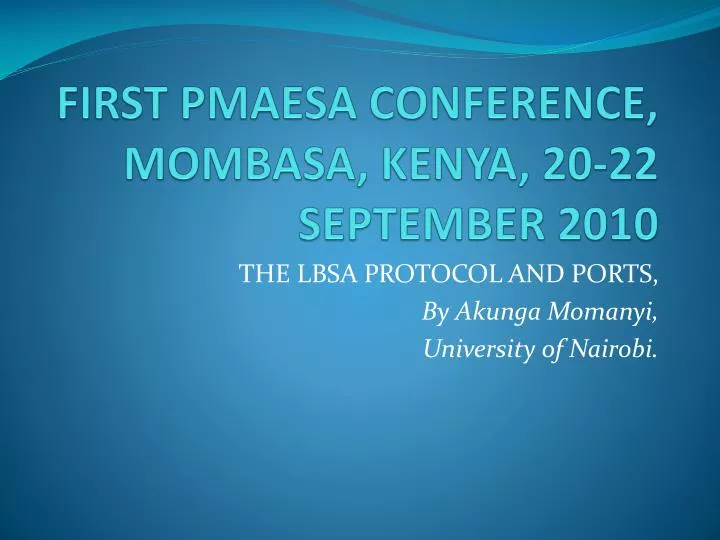 first pmaesa conference mombasa kenya 20 22 september 2010
