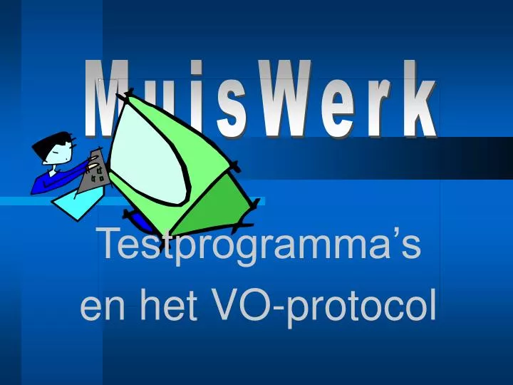 testprogramma s en het vo protocol