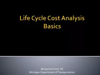Life Cycle Cost Analysis Basics