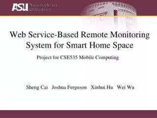 Web Service-Based Remote Monitoring System for Smart Home Space
