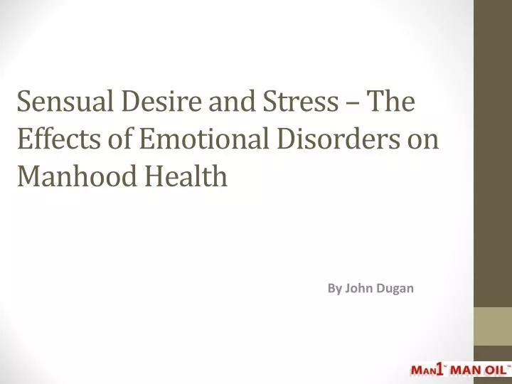 sensual desire and stress the effects of emotional disorders on manhood health