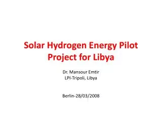 Solar Hydrogen Energy Pilot Project for Libya