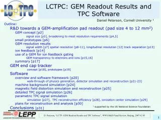 LCTPC: GEM Readout Results and TPC Software