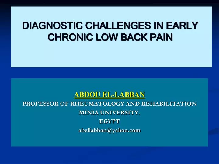 diagnostic challenges in early chronic low back pain