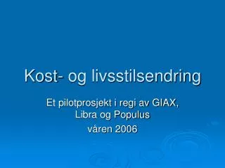 kost og livsstilsendring