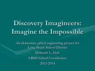 Discovery Imagineers: Imagine the Impossible