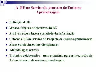 a be ao servi o do processo de ensino e aprendizagem